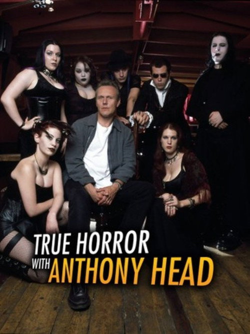 Movie poster for True Horror with Anthony Head (2004)
