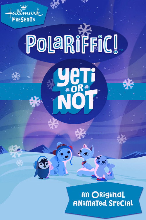 Movie poster for Polariffic! Yeti or Not (2014)