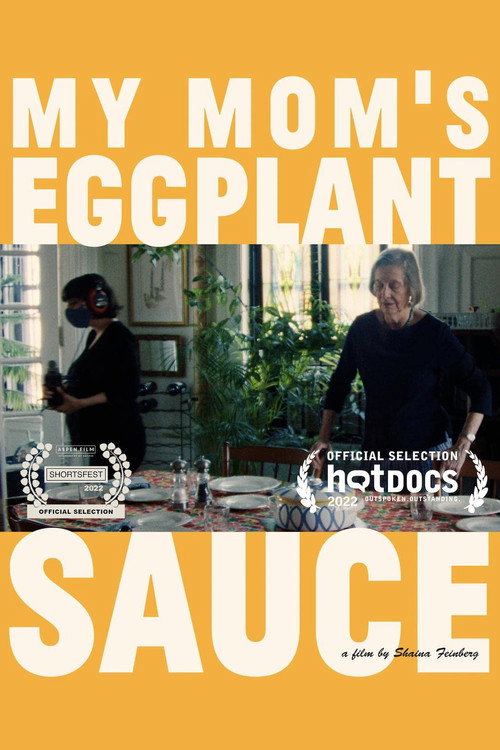 Movie poster for My Mom's Eggplant Sauce (2022)