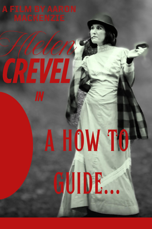 Movie poster for A How To Guide (2025)