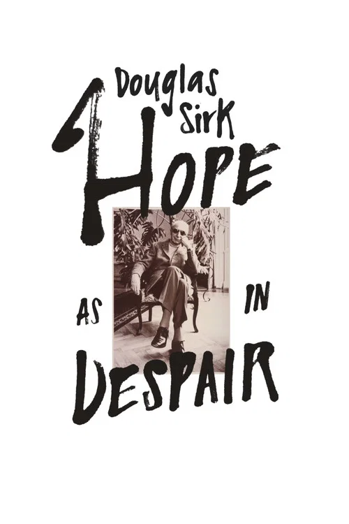 Movie poster for Douglas Sirk – Hope as in Despair (2022)