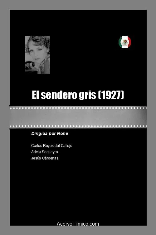 Movie poster for El sendero gris (1927)