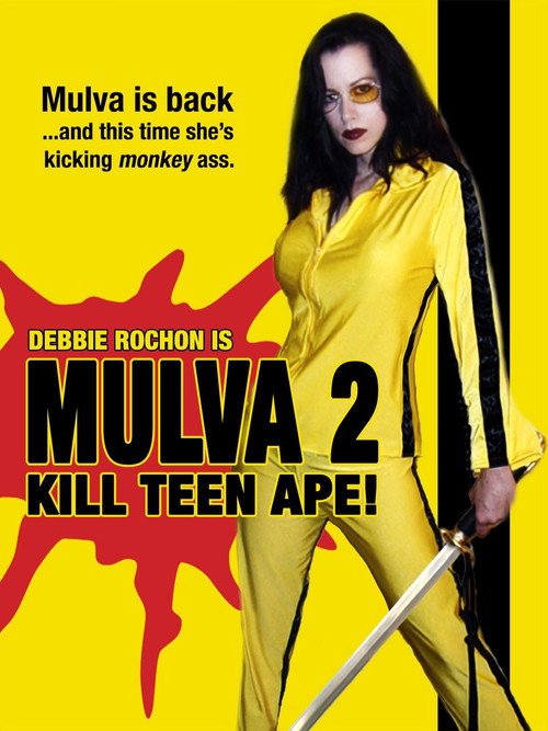 Movie poster for Mulva 2: Kill Teen Ape! (2005)