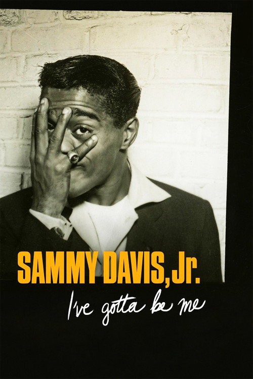 Movie poster for Sammy Davis, Jr.: I've Gotta Be Me (2017)