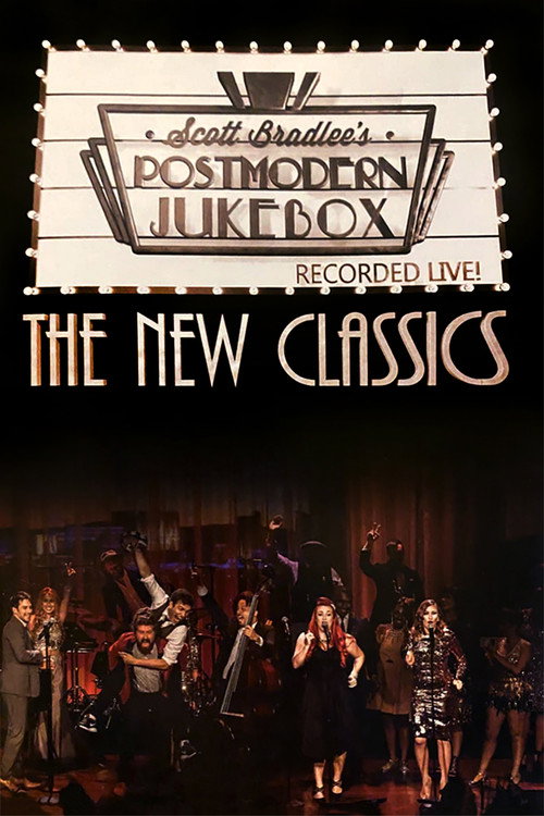 Movie poster for Postmodern Jukebox — the New Classics (2017)