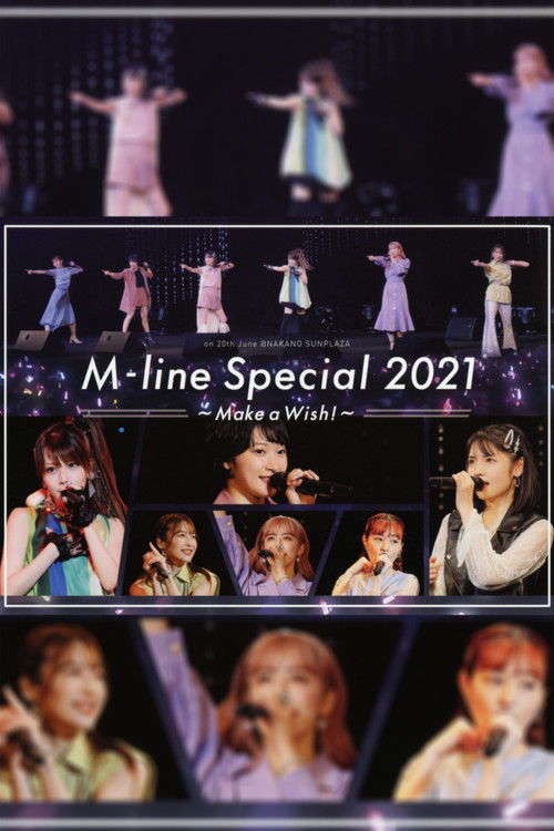 Movie poster for M-line Special 2021 ~Make a Wish!~ (2021)