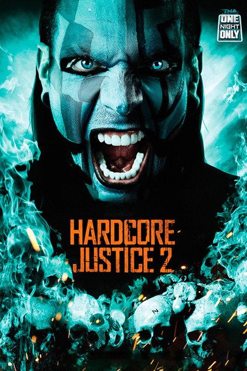 Movie poster for TNA One Night Only: Hardcore Justice 2 (2013)