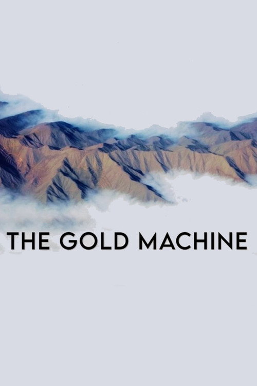 Movie poster for The Gold Machine (2022)
