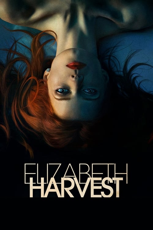Movie poster for Elizabeth Harvest (2018)