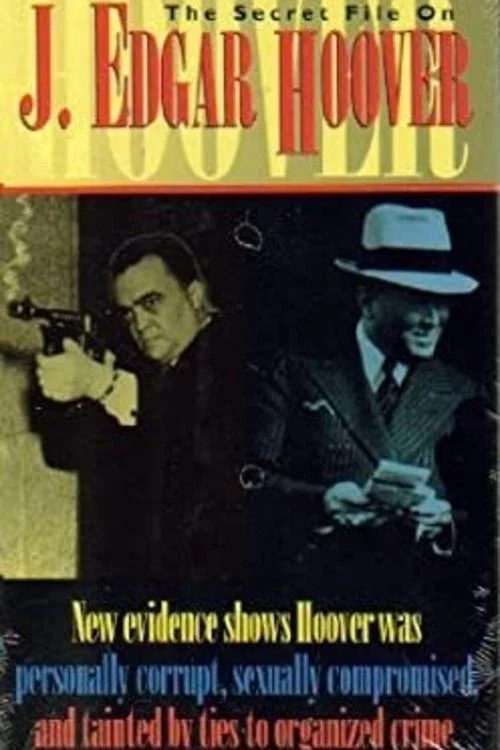 Movie poster for The Secret File on J. Edgar Hoover (1993)