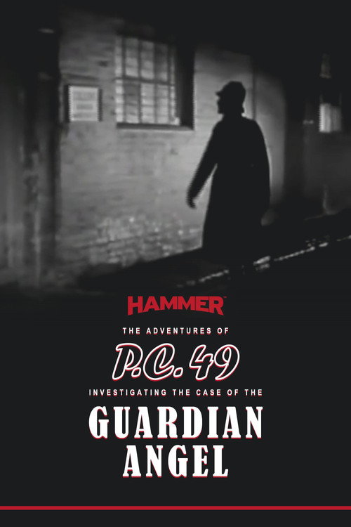 Movie poster for The Adventures of P.C. 49: Investigating the Case of the Guardian Angel (1949)
