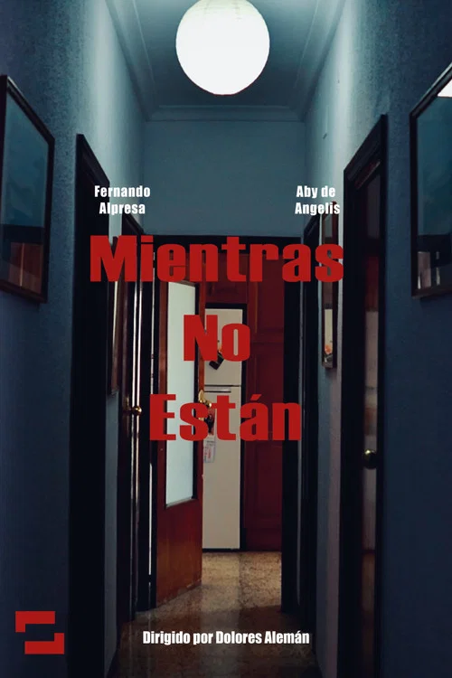 Movie poster for Mientras No Están (2026)