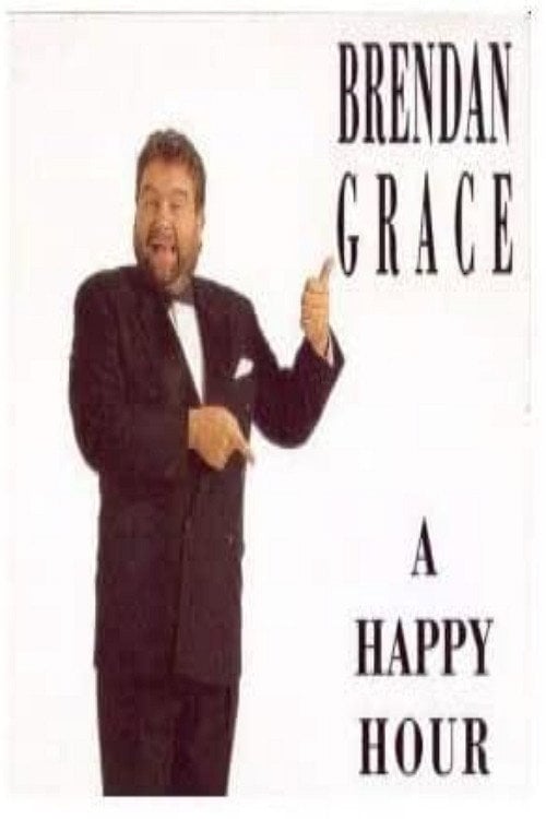 Movie poster for Brendan Grace - A Happy Hour (1991)