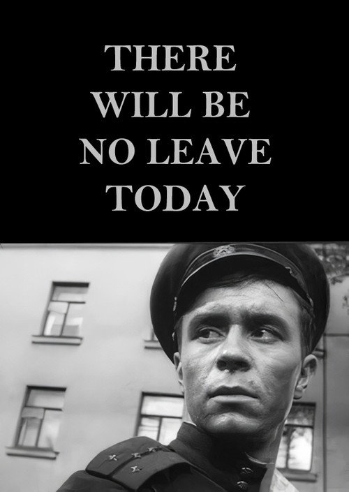 Movie poster for There Will Be No Leave Today (1959)