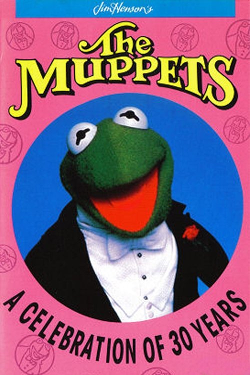 Movie poster for The Muppets: A Celebration of 30 Years (1986)