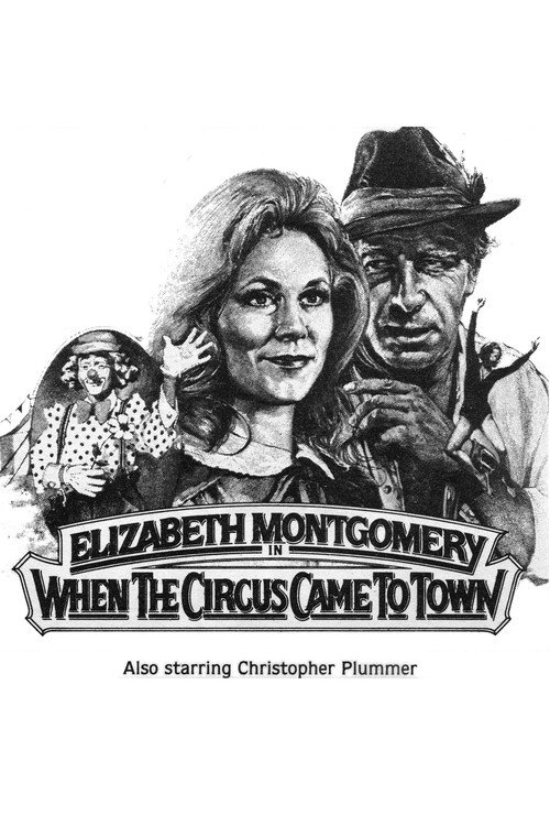 Movie poster for When the Circus Came to Town (1981)