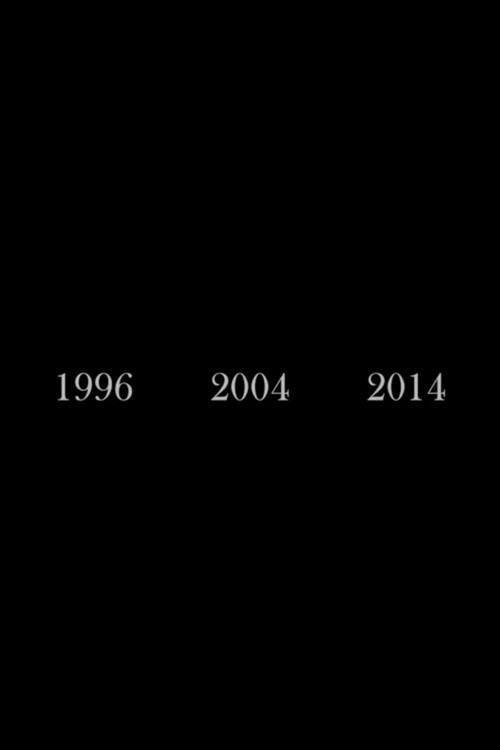Movie poster for 1996 – 2004 – 2014 (2014)