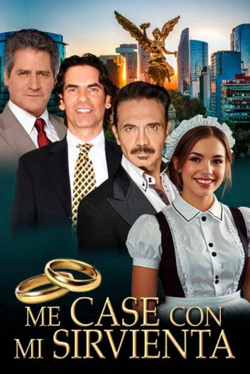 Movie poster for Me casé con mi sirvienta (2025)