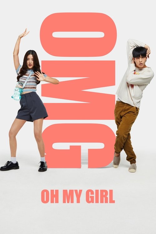 Movie poster for OMG! Oh My Girl (2022)