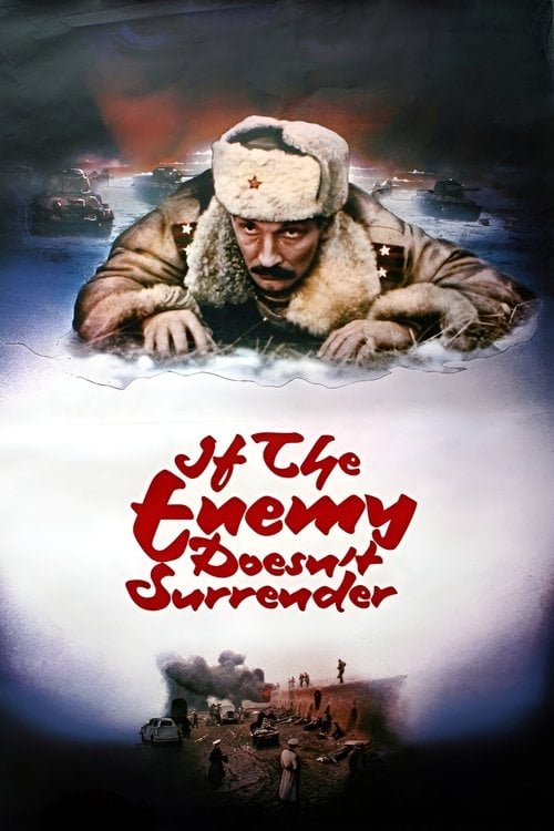 Movie poster for If the Enemy Doesn't Surrender... (1983)