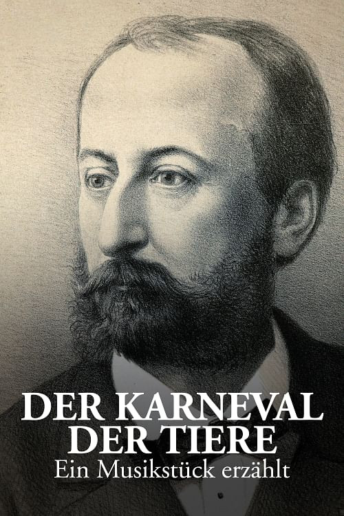 Movie poster for „Karneval der Tiere“ - Ein Musikstück erzählt (2021)