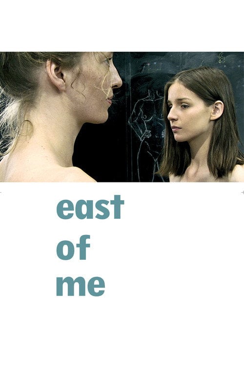 Movie poster for East of Me (2009)