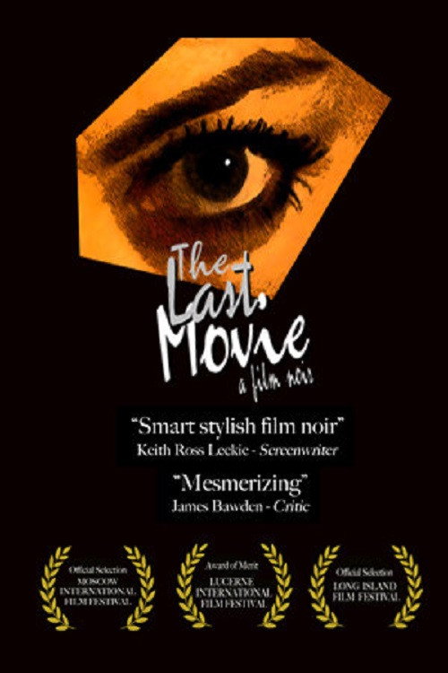 Movie poster for The Last Movie (2012)