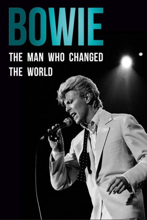Movie poster for Bowie: The Man Who Changed the World (2016)