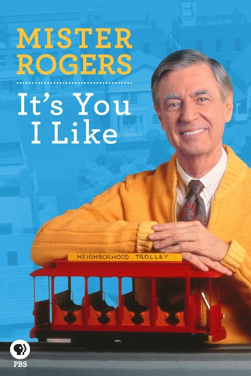 Movie poster for Mister Rogers: It's You I Like (2018)