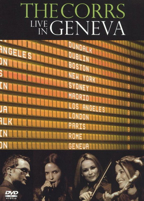 Movie poster for The Corrs: Live in Geneva (2005)