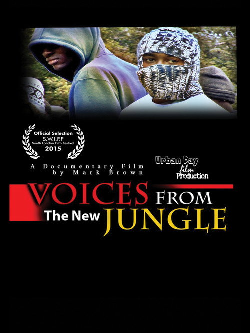 Movie poster for Voices From The New Jungle