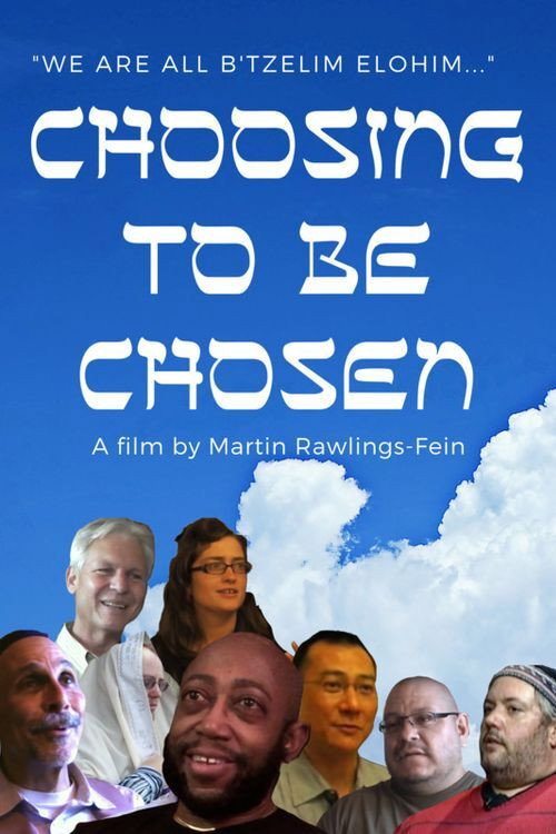 Movie poster for Choosing to Be Chosen (2019)