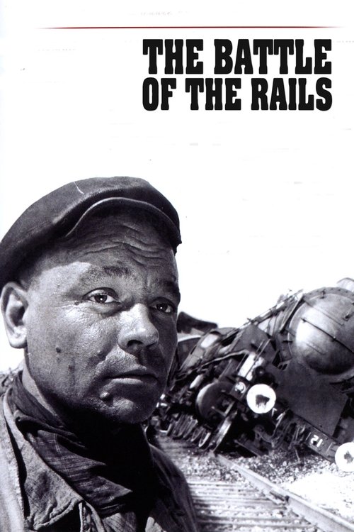 Movie poster for The Battle of the Rails (1946)