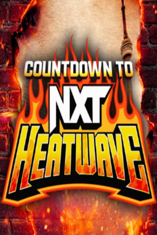 Movie poster for Countdown to NXT Heatwave 2024 (2024)