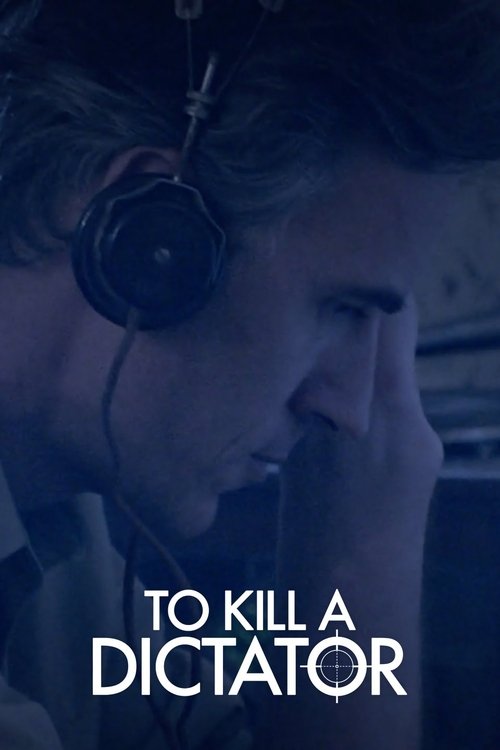 Series poster for To Kill a Dictator (2024)