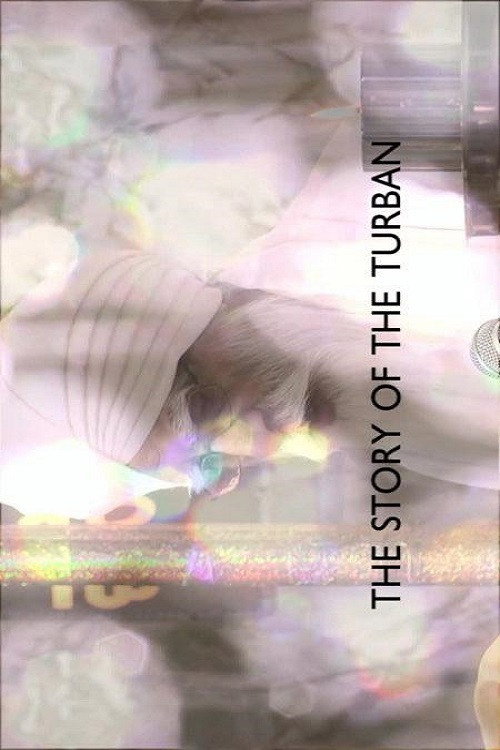 Movie poster for The Story of the Turban (2012)