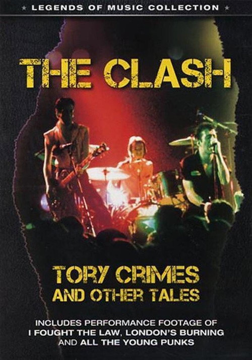Movie poster for The Clash: Tory Crimes and Other Tales (2008)