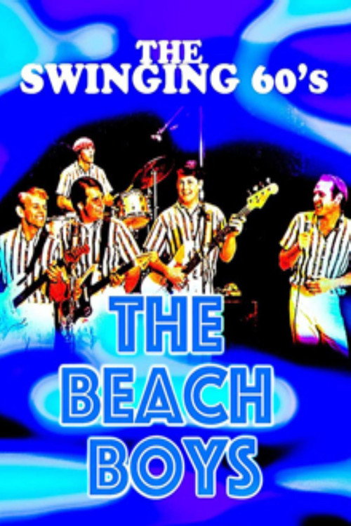 Movie poster for The Swinging 60's - The Beach Boys (2007)