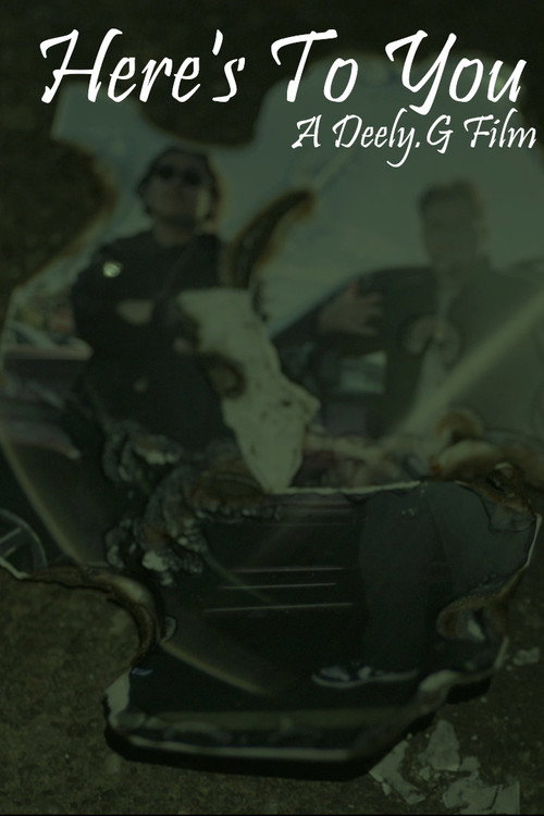 Movie poster for Here's To You (2024)