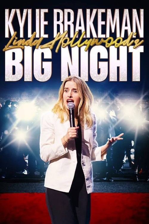 Movie poster for Kylie Brakeman: Linda Hollywood’s Big Night (2024)