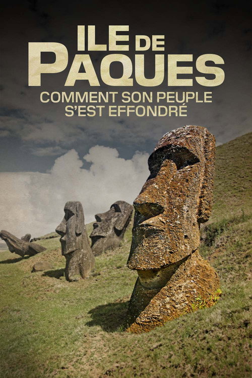 Movie poster for Île de Pâques : comment son peuple s'est effondré (2023)
