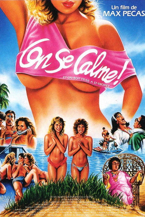 Movie poster for On se calme et on boit frais à Saint-Tropez (1987)