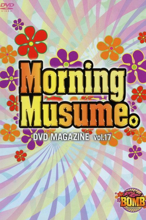 Movie poster for Morning Musume. DVD Magazine Vol.17 (2008)