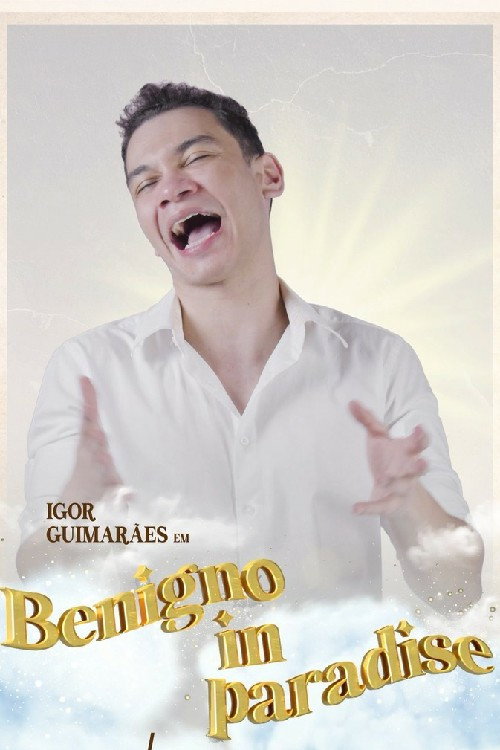 Movie poster for Igor Guimarães: Benigno in Paradise (2022)