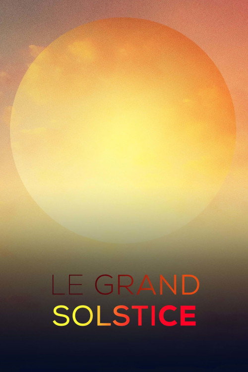 Movie poster for Le grand solstice (2021)