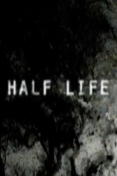 Movie poster for Half Life (2004)