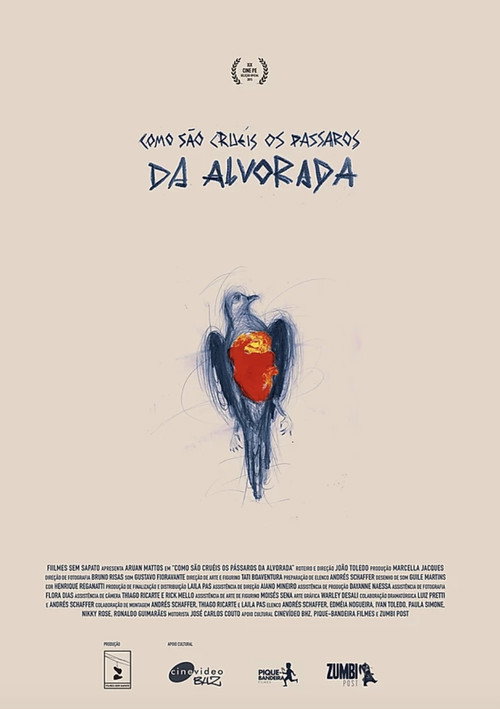 Movie poster for Como são cruéis os pássaros da alvorada (2015)