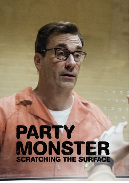 Movie poster for Party Monster: Scratching the Surface (2018)