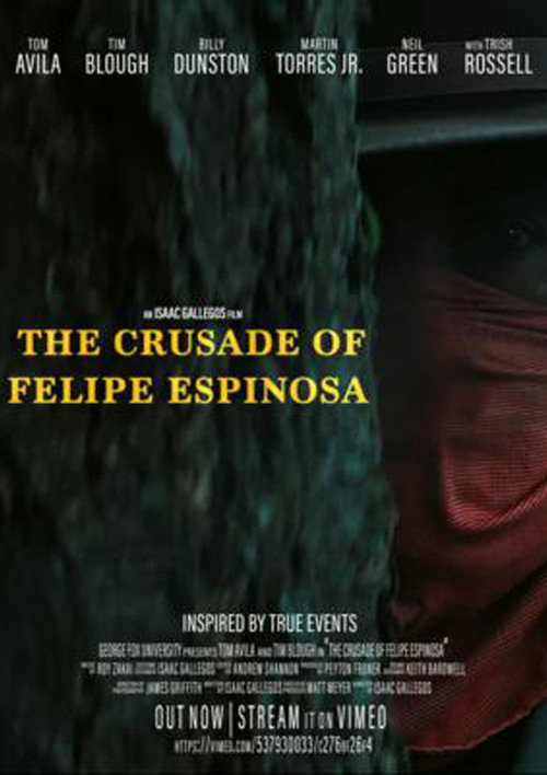 Movie poster for The Crusade of Felipe Espinosa (2021)