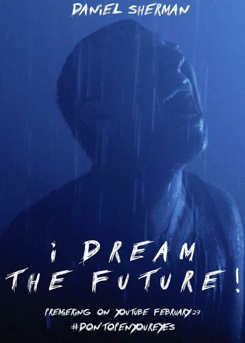 Movie poster for I DREAM THE FUTURE! (2023)